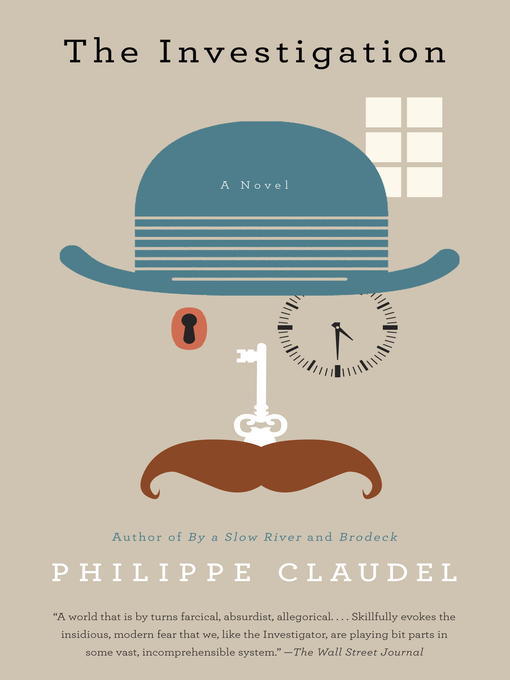 Title details for The Investigation by Philippe Claudel - Available